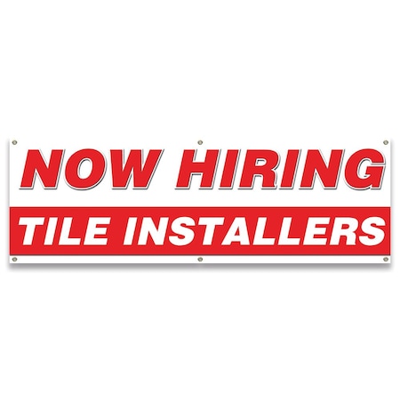 Signmission Now Hiring Tile Installers Banner Apply Inside Accepting Application Single Sided B-72-30316